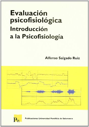 Stock image for EVALUACION PSICOFISIOLOGICA/INTRODUCCION A LA PSICOFISIOLOGIA for sale by Siglo Actual libros