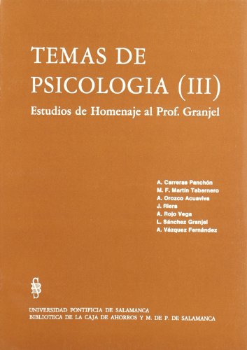 Stock image for Temas de Psicologa Iii. Estudios de Homenaje al Prof. Granjel (B.S.E. 96) for sale by Buchpark