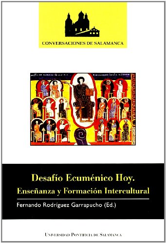 9788472996458: Desafo Ecumnico Hoy. Enseanza y Formacin Intercultural (Conversaciones de Salamanca)