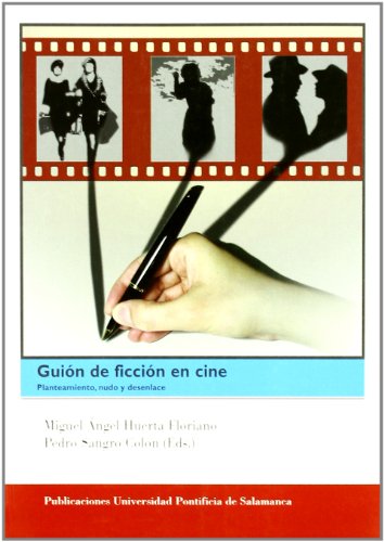 Stock image for Guin de ficcin en cine. Planteamiento, nudo y desenlace (Comunicacin y Pluralismo) for sale by Satyricon & Co