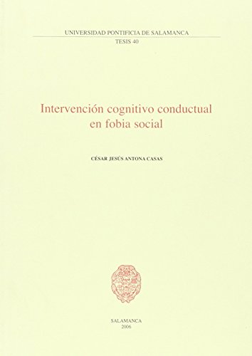 9788472996922: Intervencin cognitivo conductual en fobia social (Tesis) (Spanish Edition)