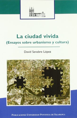 Imagen de archivo de LA CIUDAD VIVIDA a la venta por Hiperbook Espaa