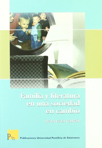 9788472998001: Familia y literatura en una sociedad en cambio (Spanish Edition)