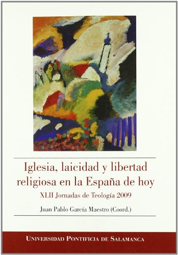 9788472998827: Iglesia, laicidad y libertad religiosa: XLII Jornadas de Teologa 2009 (Len, 2009)