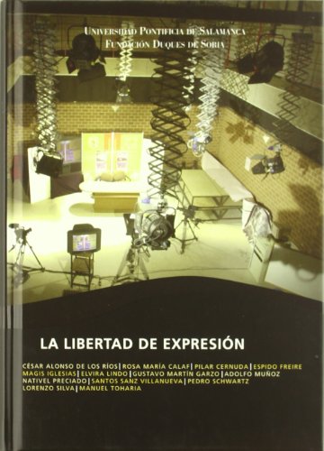 9788472999091: La libertad de expresin (Obras fuera de coleccin) (Spanish Edition)