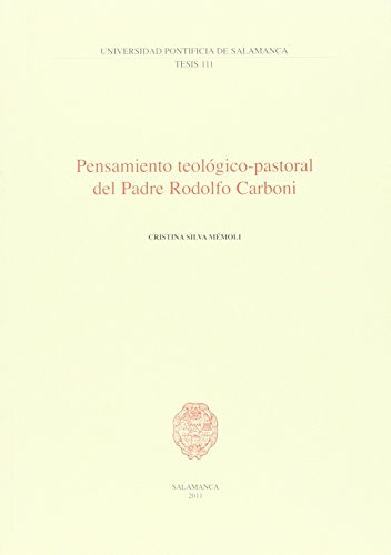 Imagen de archivo de Pensamiento teolgico-pastoral del Padre Rodolfo Carboni a la venta por AG Library