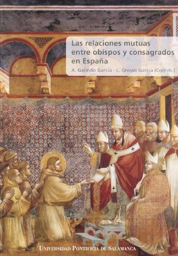 9788472999404: Las relaciones mutuas entre obispos y consagrados en Espaa (Obras Fuera de Coleccin) (Spanish Edition)