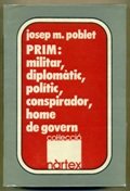 Imagen de archivo de Prim: Militar, diploma?tic, poli?tic, conspirador, home de govern (Col leccio? Na?rtex ; no. 9) (Catalan Edition) a la venta por Iridium_Books