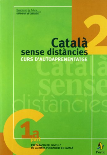 Imagen de archivo de Català sense distàncies 2. Curs d'autoaprenentatge a la venta por medimops