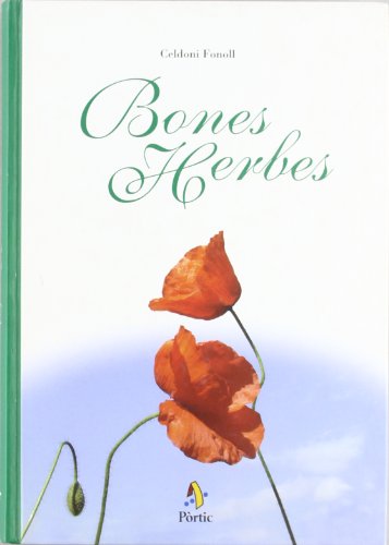 Imagen de archivo de Bones herbes (CONIXER NATURA) (CatalPascual Lluvia, Ramon; Fonoll Ca a la venta por Iridium_Books
