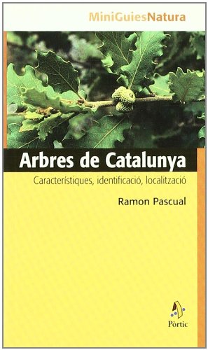 Imagen de archivo de Arbres de Catalunya. Característiques, identificació, localització a la venta por Iridium_Books