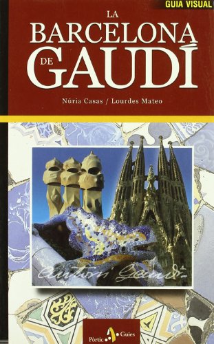 Beispielbild fr LA BARCELONA DE GAUDI (CATALAN) L. MATEO - N. CASA zum Verkauf von Iridium_Books