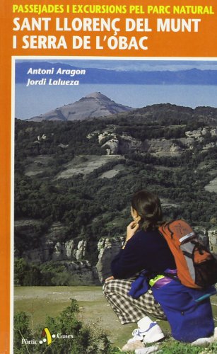 Imagen de archivo de Passejades i excursions pel Parc Natural. Sant Lloren del Munt i Serr a la venta por medimops