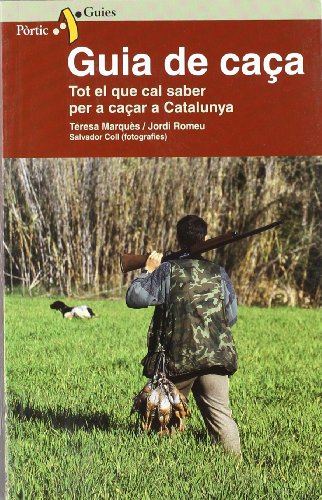 Beispielbild fr Guia de caa. Tot el que cal saber per a caar a Catalunya zum Verkauf von Iridium_Books