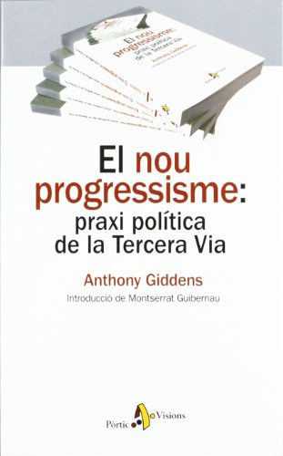 Stock image for El nou progressisme : praxi poltica de la tercera via for sale by WorldofBooks