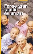 Imagen de archivo de FER-SE GRAN TAMB S UN ART (LES EINES, Band 22) a la venta por medimops