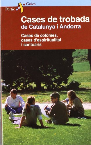 Beispielbild fr Cases de trobada de Catalunya i Andorra. Cases de colnies, cases d'es zum Verkauf von Iridium_Books