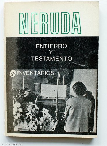 Stock image for Neruda: entierro y testamento for sale by Vrtigo Libros
