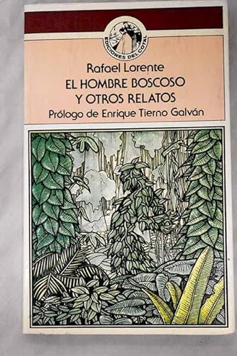 9788473100267: El hombre boscoso y otros relatos (Spanish Edition)