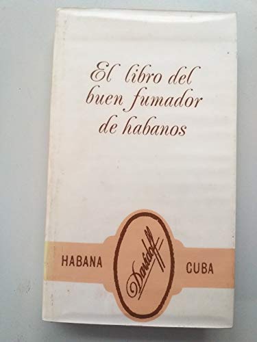 Imagen de archivo de el libro del buen fumador de habanos a la venta por OM Books