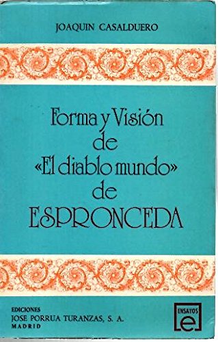Stock image for Forma y Visi n de "El Diablo Mundo" de Espronceda for sale by Better World Books: West