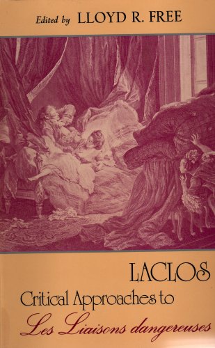 Imagen de archivo de Laclos. Critical Approaches to Les Liaisons dangereuses a la venta por Wonder Book