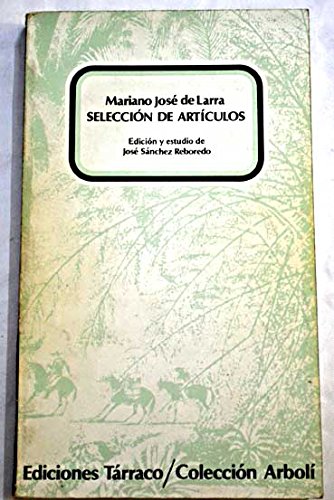 SeleccioÌn de artiÌculos (Didacta) (Spanish Edition) (9788473200417) by Larra, Mariano JoseÌ De