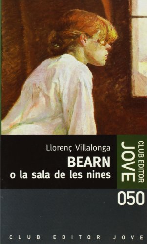 Stock image for BEARN O LA SALA DE LES NINES for sale by KALAMO LIBROS, S.L.