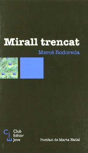 9788473291149: Mirall trencat (Club Editor jove) (Catalan Edition)