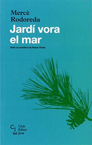 Imagen de archivo de Jard vora el mar (Club Editor jove, Band 6) a la venta por medimops