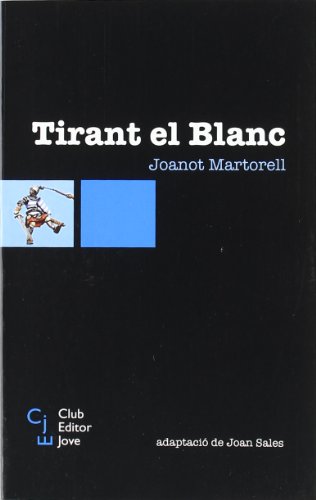 Stock image for TIRANT EL BLANC CEJ-9 for sale by Siglo Actual libros