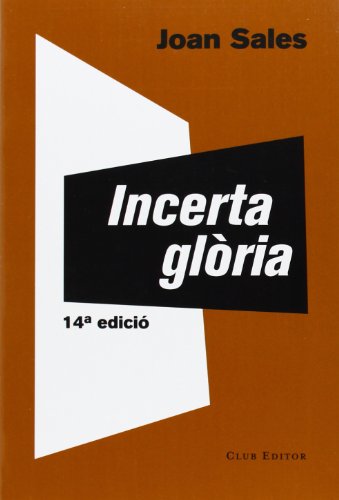 Imagen de archivo de INCERTA GLRIA a la venta por KALAMO LIBROS, S.L.