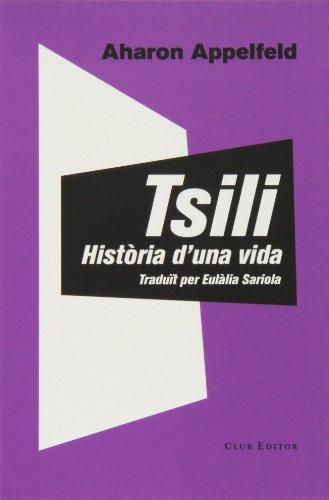 Stock image for Tsili : La histria d'una vida for sale by medimops