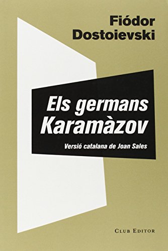 9788473291835: Els germans Karamzov (El Club dels Novellistes)