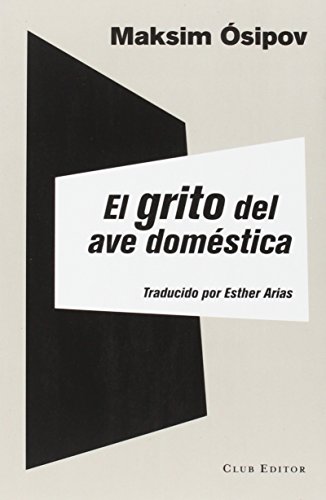 Stock image for EL GRITO DEL AVE DOMSTICA for sale by KALAMO LIBROS, S.L.