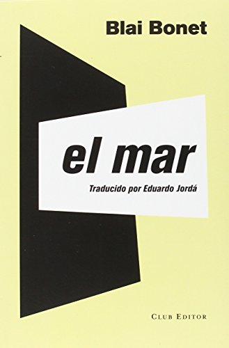 MAR, EL (CASTELLANO) * - BONET, BLAI