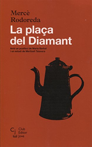 Beispielbild fr La plaça del Diamant zum Verkauf von Big Bill's Books