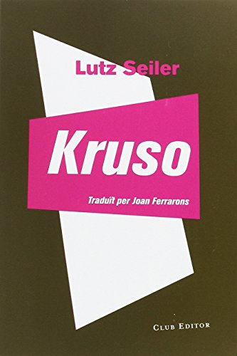 9788473292122: Kruso (El Club dels Novellistes)