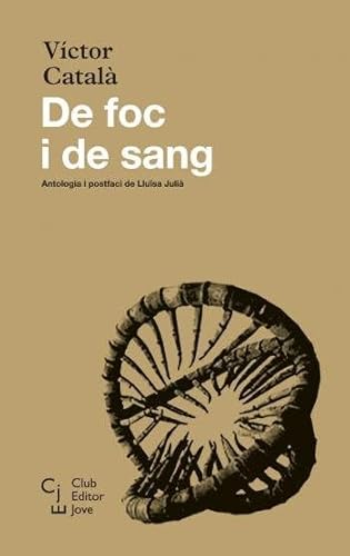 Stock image for DE FOC I DE SANG for sale by KALAMO LIBROS, S.L.