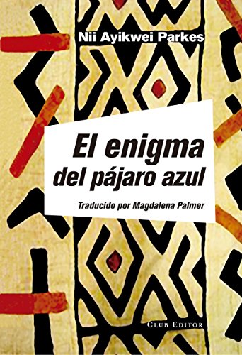 Stock image for EL ENIGMA DEL PJARO AZUL for sale by KALAMO LIBROS, S.L.