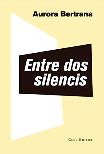 Stock image for ENTRE DOS SILENCIS for sale by KALAMO LIBROS, S.L.