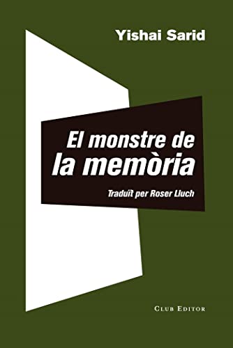 Beispielbild fr El monstre de la memria (El Club dels Novel listes, Band 87) zum Verkauf von medimops