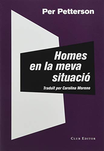 Stock image for Homes en la meva situaci (El Club dels Novel listes, Band 91) for sale by medimops