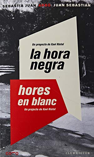 9788473292931: La hora negra. Hores en blanc