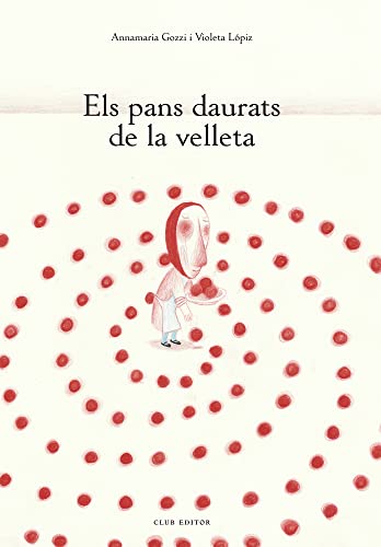 Stock image for ELS PANS DAURATS DE LA VELLETA for sale by KALAMO LIBROS, S.L.