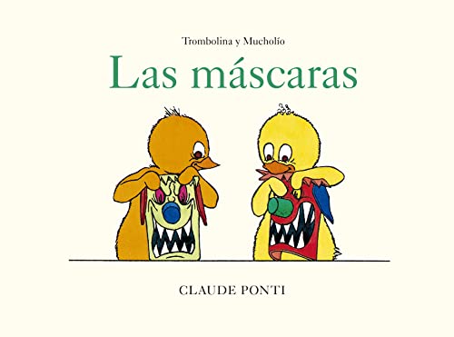 Stock image for Trombolina y Mucholo: Las mscaras for sale by Agapea Libros