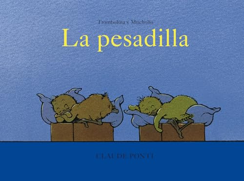 Stock image for Trombolina y Mucholo: La pesadilla for sale by AG Library