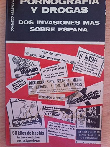 Imagen de archivo de Pornografa y drogas. Dos invasiones ms sobre Espaa a la venta por LibroUsado | TikBooks