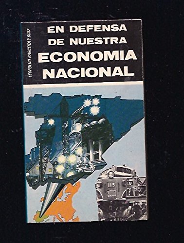 Imagen de archivo de En defensa de nuestra economa nacional a la venta por LibroUsado | TikBooks