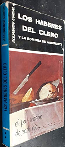 Imagen de archivo de Los haberes del clero y la sombra de watergate a la venta por LibroUsado | TikBooks